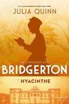 La Chronique des Bridgerton, Tome 7 : Hyacinthe