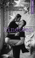 Nineteen, Tome 2