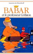 Histoire de Babar, Tome 11 : Babar et le professeur grifaton 