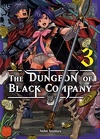The Dungeon of Black Company, Tome 3