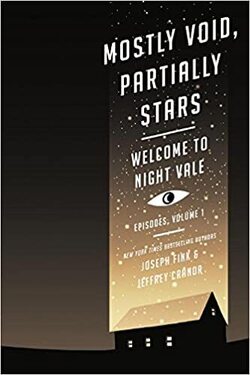 Couverture de Welcome to Night Vale, Épisode 1 : Mostly void, partially stars