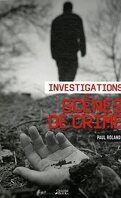 Investigations - Scènes de crime 