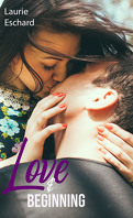 Love, Tome 7 : Love and Beginning