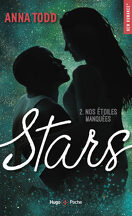 Stars, Tome 2 : Nos étoiles manquées
