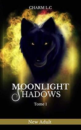Couverture du livre : Moonlight Shadows, Tome 1