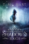 Shadow, Tome 2 : Shadow's Touch