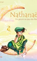Nathanaël, un garçon au pays des fées