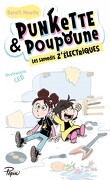 Punkette & Poupoune, Tome 1 : Les Samedis z'électriques