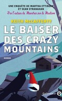 Sean Stranahan, Tome 4 : Le Baiser des Crazy Mountains