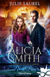 Alicia Smith, Tome 2 : L'Habit ne fait pas le vampire