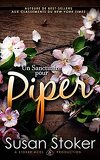 Forces très spéciales : L’Héritage, Tome 4 : Un sanctuaire pour Piper