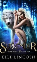 Fated Souls, Tome 1 : Surrender