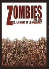 Zombies, Tome 0 : La Mort et le Mourant