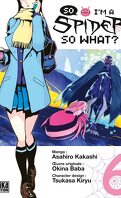 So I'm a spider, So what ?, Tome 6