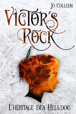Couverture du livre : Victor's Rock, Tome 1 : L'Héritage des Helldog
