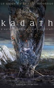 Kadath, le guide de la cité Inconnue