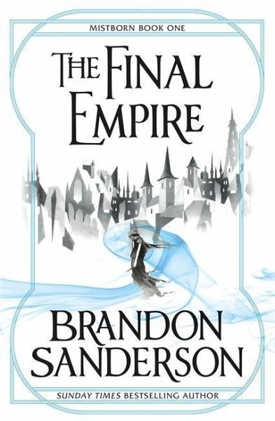 Fils-des-Brumes Tome 1 : l'empire ultime - Brandon Sanderson