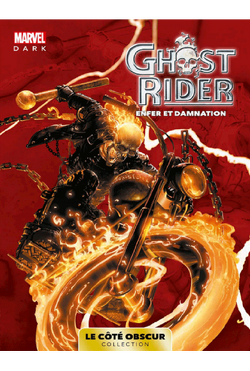 Couverture de Le Côté obscur, Tome 5 : Ghost Rider : Enfer et damnation