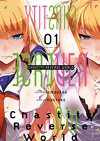 Chastity Reverse World, Tome 1