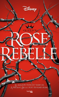 The Queen's Council, Tome 1 : Rose rebelle
