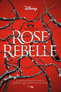 Couverture de The Queen's Council, Tome 1 : Rose rebelle