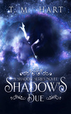 Shadow, Tome 3 : Shadow's Due
