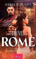 Les Louves de Rome, Tome 1 : La Beauté de Tiberius