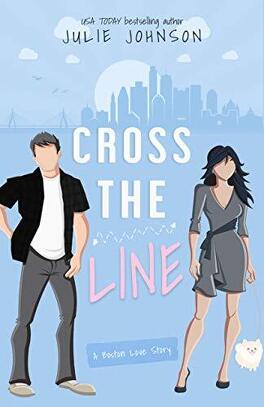 Couverture du livre : Boston Love, Tome 2 : Cross the Line