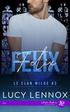 Le Clan Wilde, Tome 2 : Felix