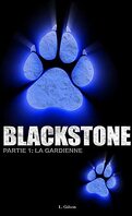 Blackstone, Partie 1 : La Gardienne