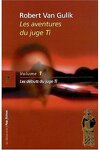 couverture Les Aventures du juge Ti, Tome 1 : Les Débuts du juge Ti