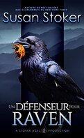 Mercenaires rebelles, Tome 7 : Un défenseur pour Raven