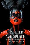 couverture My Beautiful Monsters, Tome 1 : Monster Whisperer
