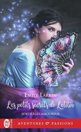 Couverture du livre Sortilèges amoureux, Tome 2 : Les Petits Secrets de Letitia