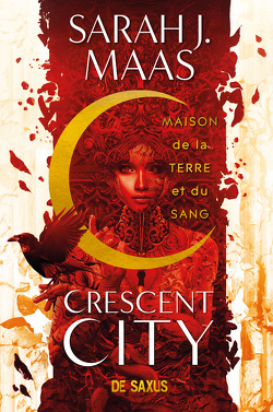 Couverture de Crescent City, Tome 1 : Maison de la terre et du sang