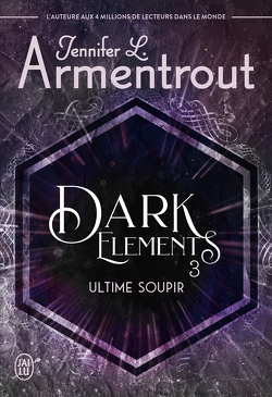 Couverture de Dark Elements, Tome 3 : Ultime soupir