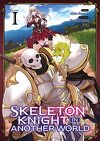 Skeleton Knight in Another World, Tome 1