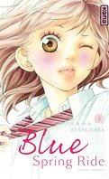 Blue Spring Ride, Tome 3