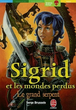 Couverture de Sigrid et les Mondes perdus, Tome 3 : Le Grand Serpent