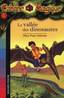 Couverture de La Cabane magique, Tome 1 : La Vallée des dinosaures