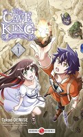 The Cave King, Tome 1