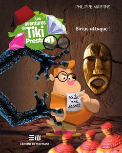 Couverture de Les Aventures de Tiki Preston, Tome 5 : Sirius attaque !