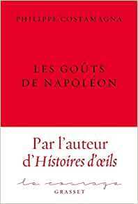 Couverture du livre : Les goûts de Napoléon