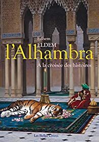 Couverture de L'Alhambra : A la croisée des histoires