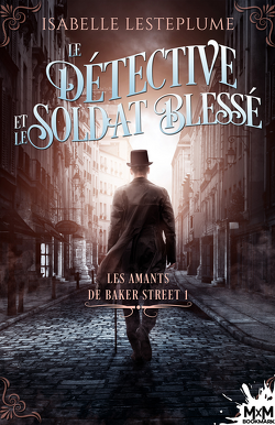 Couverture de Les Amants de Baker Street, Tome 1 : Le Détective et le Soldat blessé