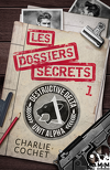 THIRDS, Tome 10.1 : Les Dossiers secrets 1