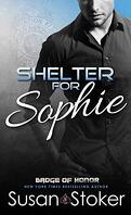 Badge of Honor ~Texas Heroes, Tome 8 : Shelter for Sophie​