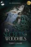 couverture Les Secrets de Woodhills, Tome 1 : L'Aube