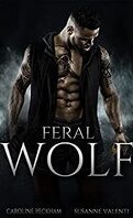Darkmore Penitentiary, Tome 3 : Feral Wolf