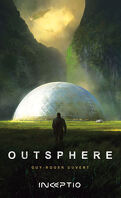 Outsphere, Tome 1